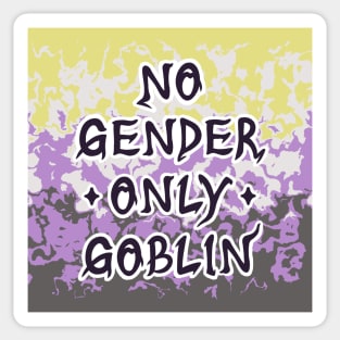 No Gender Only Goblin: Nonbinary Sticker